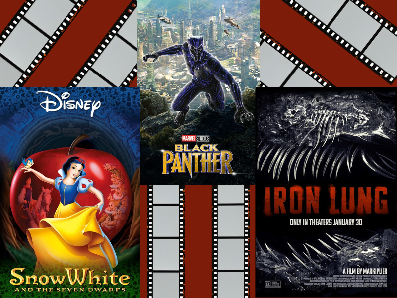Movie posters for "Snow White and the Seven Dwarfs," "Black Panther," and "Iron Lung."